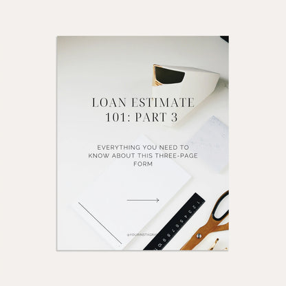 Loan Estimate 101 Part 3- Linen