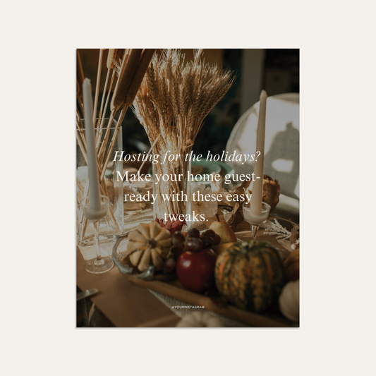 Simple tweaks to make your home guest-ready.