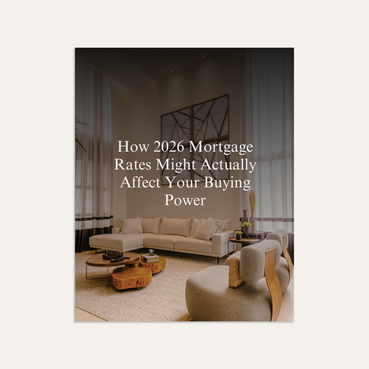 How 2026 Mortgage Rates Might Actually Affect Your Buying Power