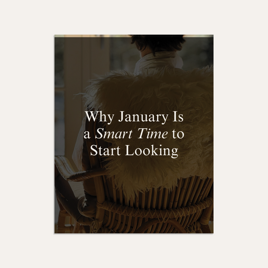 Why January Is a Smart Time to Start Looking