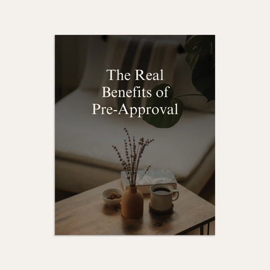 The Real Benefits of Pre-Approval