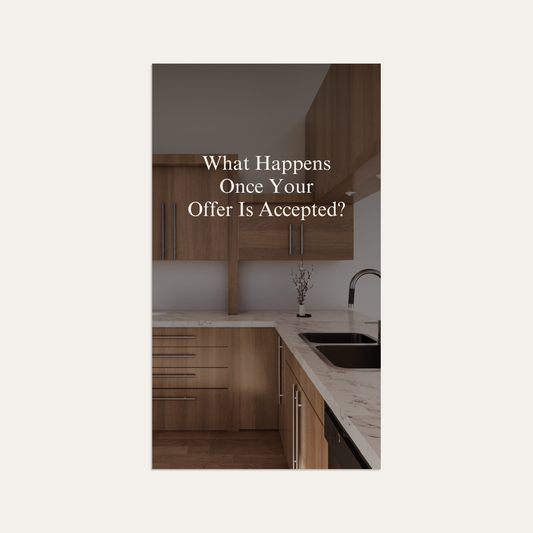 What Happens Once Your Offer Is Accepted?