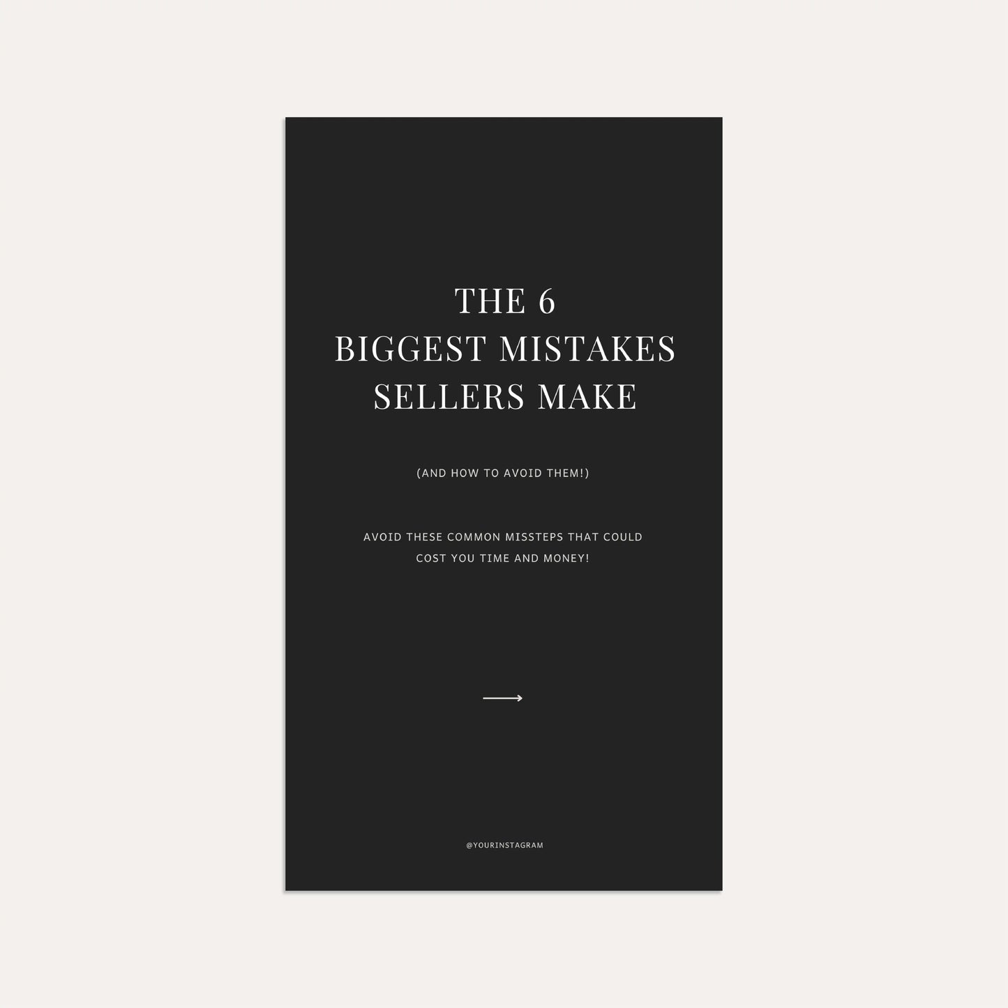 The 6 Biggest Mistakes Sellers Make