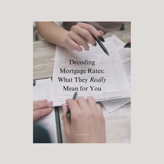 Decoding Mortgage Rates: What They Really Mean for You